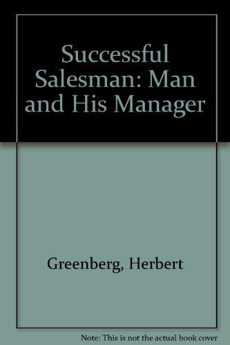 9780877691358: Successful Salesman: Man and His Manager