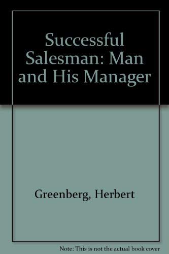 Stock image for The Successful Salesman: Man and his Manager for sale by ThriftBooks-Atlanta