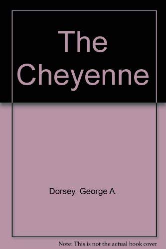 Stock image for The Cheyenne for sale by Lou Manrique - Antiquarian Bookseller