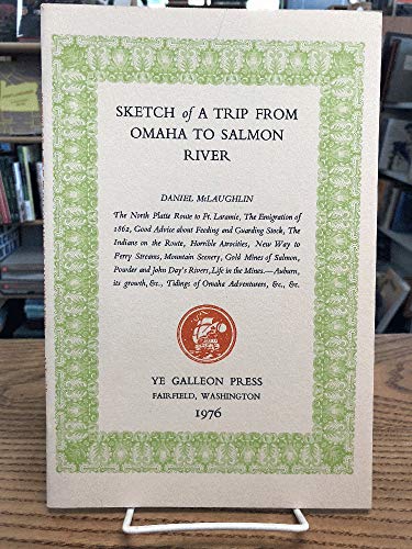 Sketch of a Trip from Omaha to Salmon River (9780877701590) by McLaughlin, Daniel