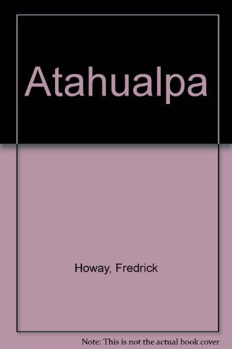 Beispielbild fr Atahualpa zum Verkauf von Browsers' Bookstore, CBA