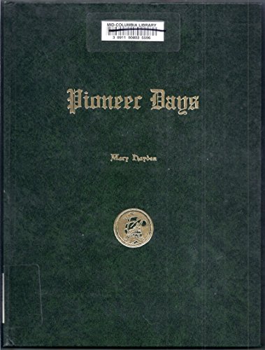Beispielbild fr Pioneer Days zum Verkauf von Browsers' Bookstore, CBA