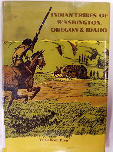 Imagen de archivo de Indian Tribes of Washington, Oregon and Idaho a la venta por Michael Knight, Bookseller