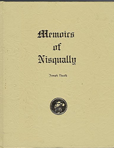 Beispielbild fr Memoirs of Nisqually zum Verkauf von Chaparral Books