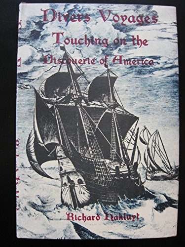 Diverse Voyages Touching on the Discouerie of America (9780877702429) by Hakluyt, Richard