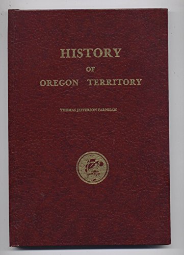 Imagen de archivo de History of Oregon Territory a la venta por Tsunami Books
