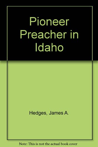 Pioneer Preacher in Idaho