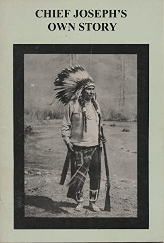 Stock image for Chief Joseph's Own Story for sale by Book Deals