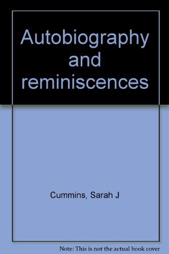 Autobiography and Reminiscences