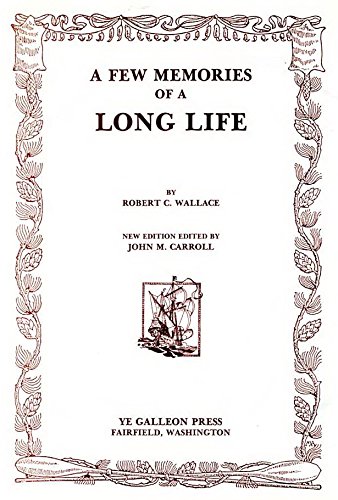 Imagen de archivo de A Few Memories of a Long Life a la venta por Yesterday's Books