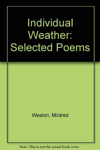 Beispielbild fr Individual Weather: Selected Poems zum Verkauf von Lexington Books Inc
