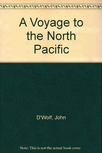 Beispielbild fr A Voyage to the North Pacific zum Verkauf von Lexington Books Inc