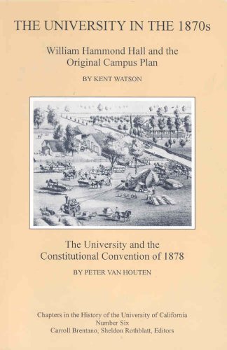 9780877723707: The University in the 1870s (Chapters in the History of the University of California)