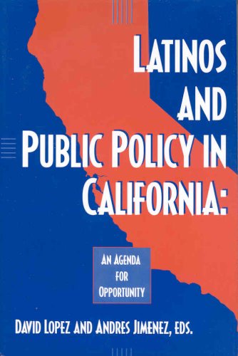 Imagen de archivo de Latinos and Public Policy in California: An Agenda for Opportunity a la venta por HPB-Red