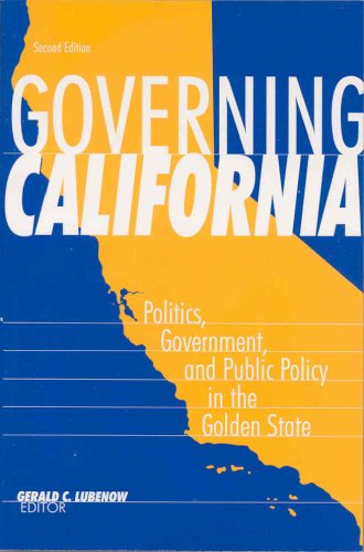 Imagen de archivo de Governing California : Politics, Government, and Public Policy in the Golden State a la venta por Better World Books