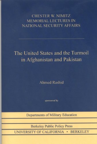 The United States and the Turmoil in Afghanistan and Pakistan (9780877724421) by Ahmed Rashid