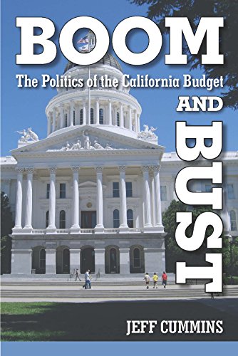 Stock image for Boom and Bust: The Politics of the California Budget for sale by SecondSale