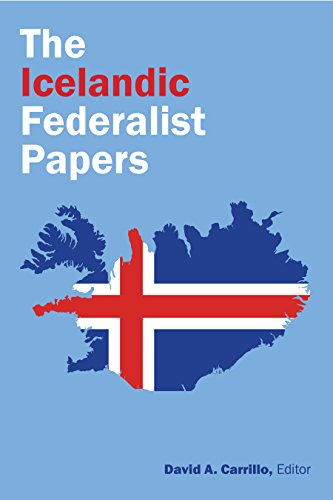 Beispielbild fr The Icelandic Federalist Papers zum Verkauf von Books From California