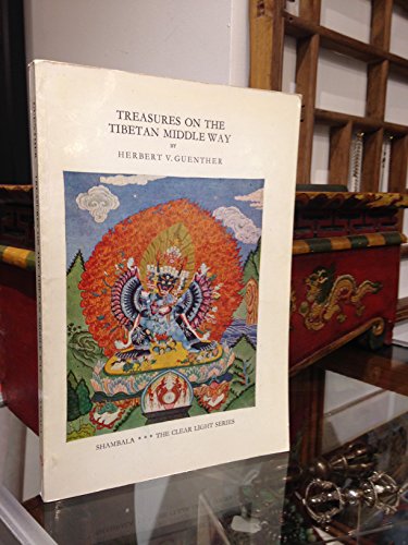 Beispielbild fr Treasures on the Tibetan middle way: A newly revised edition of Tibetan Buddhism without mystification (The Clear light series) zum Verkauf von Books From California