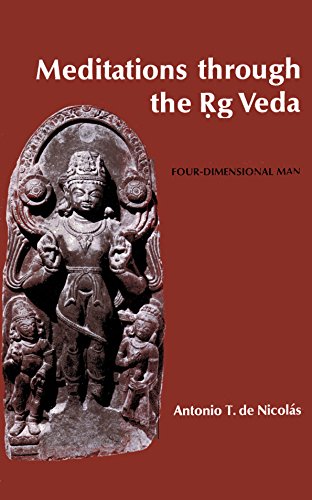 Stock image for Meditations Through the Rg Veda: Four Dimensional Man for sale by Richard J Barbrick