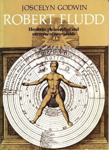 Stock image for ROBERT FLUDD: Hermetic Philosopher and Surveyor of Two Worlds for sale by Viking Book