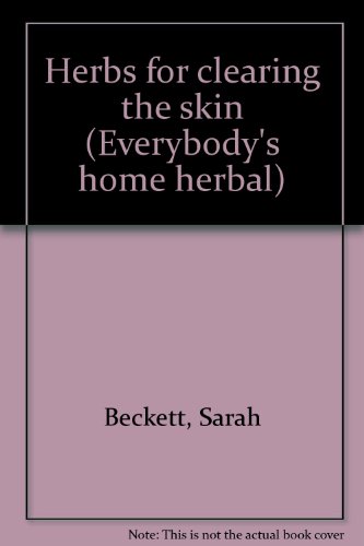 Beispielbild fr HERBS FOR CLEARING THE SKIN zum Verkauf von Magis Books