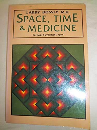 9780877732242: Space, Time and Medicine