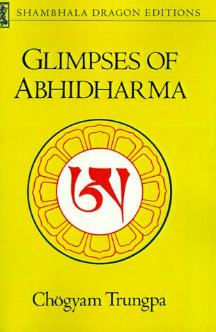 9780877732822: Glimpses of Abhidharma: From a Seminar on Buddhist Psychology (Shambala dragon editions)