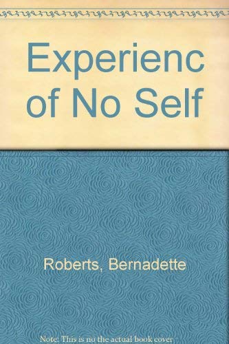 9780877732891: THE EXPERIENCE OF NO-SELF