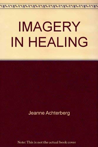 9780877733072: IMAGERY IN HEALING
