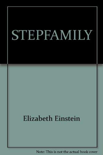 Stock image for The Stepfamily: Living, Loving & Learning for sale by A Small Bookshop