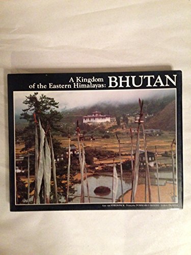 Beispielbild fr Bhutan : A Kingdom of the Eastern Himalayas zum Verkauf von Better World Books