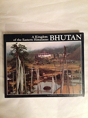 9780877733218: Bhutan: A Kingdom of the Eastern Himalayas