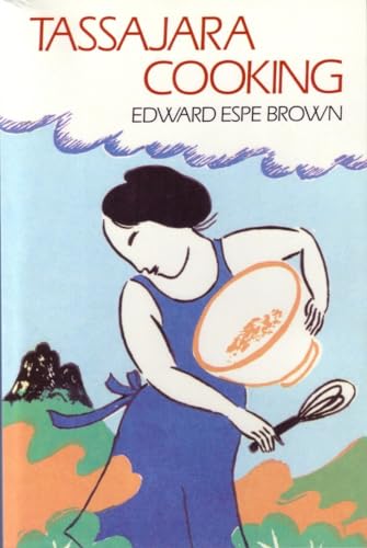 Tassajara Cooking (9780877733447) by Brown, Edward Espe Espe