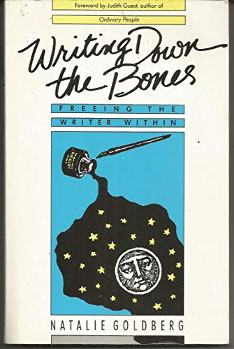 Beispielbild fr Writing Down the Bones : Freeing the Writer Within zum Verkauf von Books Do Furnish A Room