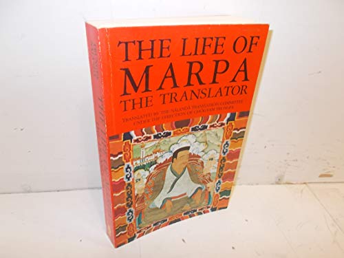 Beispielbild fr The Life of Marpa the Translator: Seeing Accomplishes All zum Verkauf von AwesomeBooks