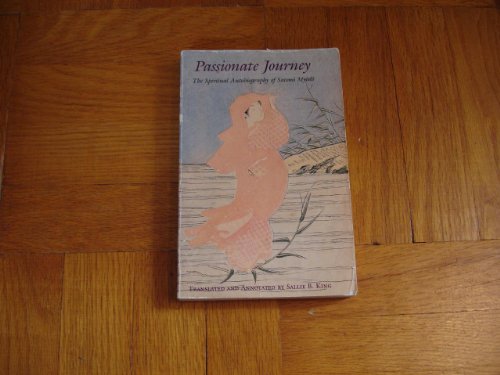 Stock image for Passionate Journey: The Spiritual Autobiography of Satomi Myodo for sale by UHR Books