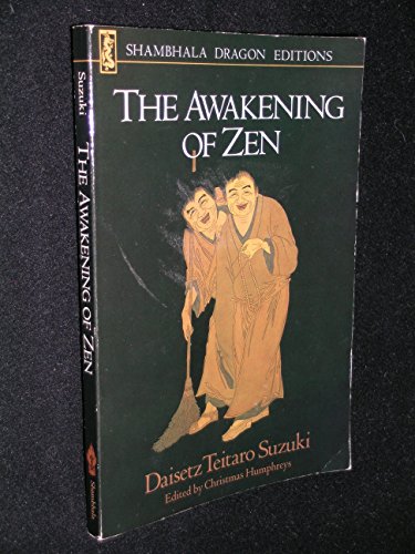 Imagen de archivo de AWAKENING OF ZEN (Shambhala dragon editions) a la venta por Books From California