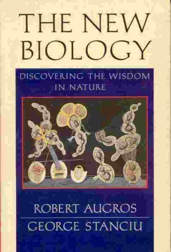 Beispielbild fr The New Biology : Discovering the Wisdom in Nature zum Verkauf von Better World Books