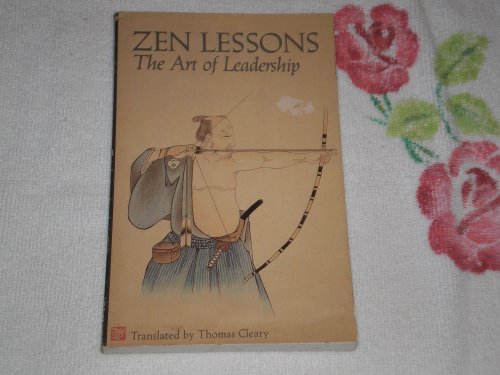 Stock image for Zen Lessons : The Art of Leadership for sale by The Warm Springs Book Company