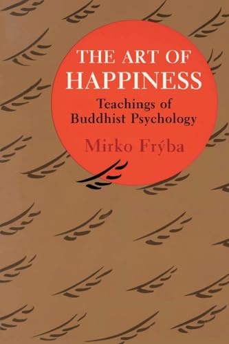 Stock image for Art of Happiness: Teachings of Buddhist Psychology for sale by Books From California