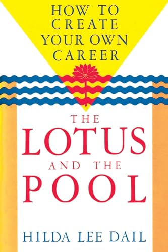 Beispielbild fr Lotus and the Pool: How to Create Your Own Career (Odyssey Passport) zum Verkauf von Wonder Book