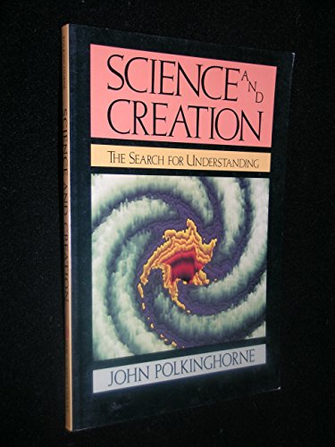 9780877734925: Science and Creation: The Search for Understanding