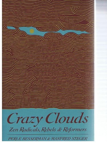 Imagen de archivo de Crazy Clouds: Zen Radicals, Rebels and Reformers a la venta por WorldofBooks