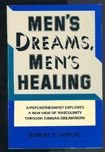 Beispielbild fr Men's Dreams, Men's Healing zum Verkauf von Better World Books