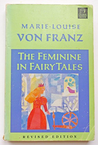 9780877735670: The Feminine in Fairy Tales