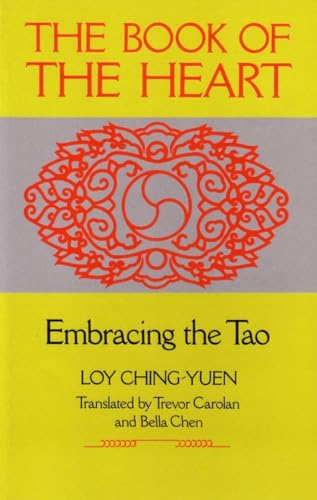9780877735809: Book of the Heart: Embracing the Tao