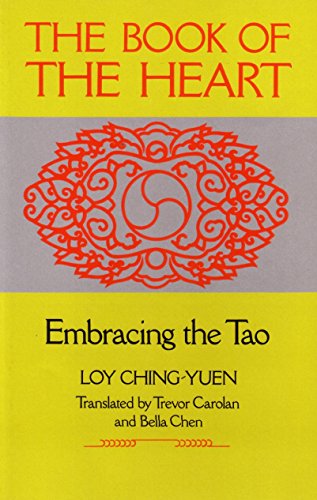 Stock image for The Book of the Heart: Embracing the Tao for sale by London Bridge Books