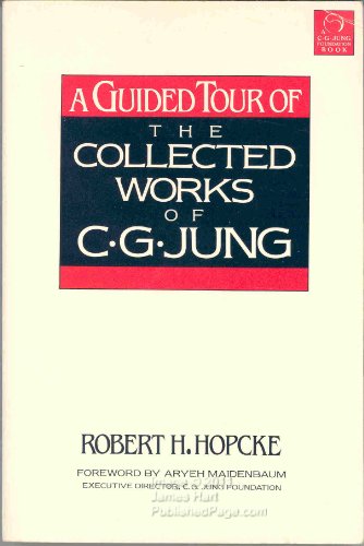 Imagen de archivo de A Guided Tour of the Collected Works of C. G. Jung a la venta por Better World Books: West