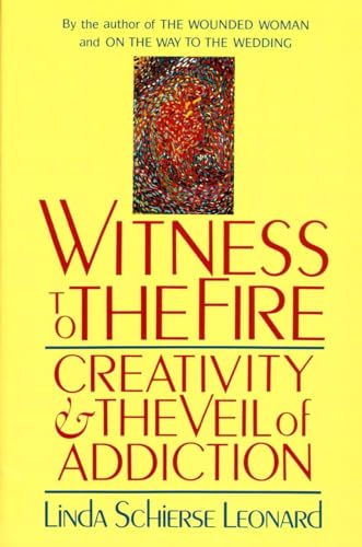 Beispielbild fr Witness to the Fire : Creativity and the Veil of Addiction zum Verkauf von Better World Books